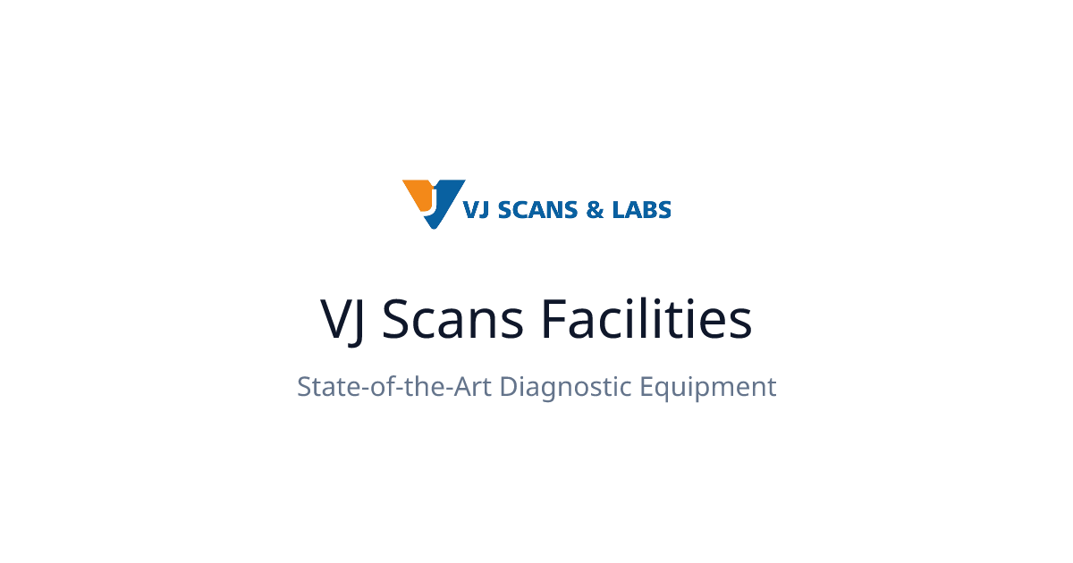 Our Facility | VJ Scans & Labs